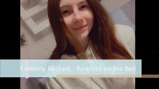 Kimberly Rückert - Barefoot on the Bed