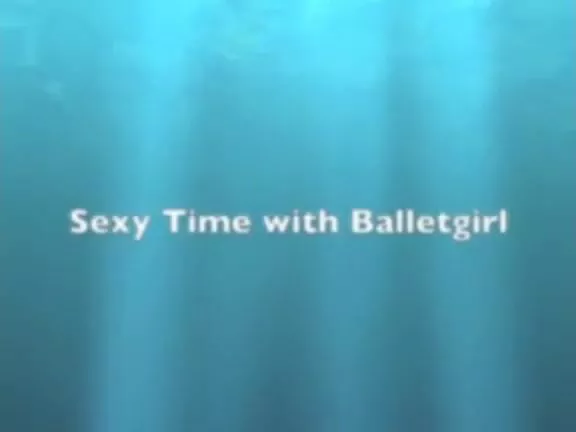Sexy Time with Balletgirl