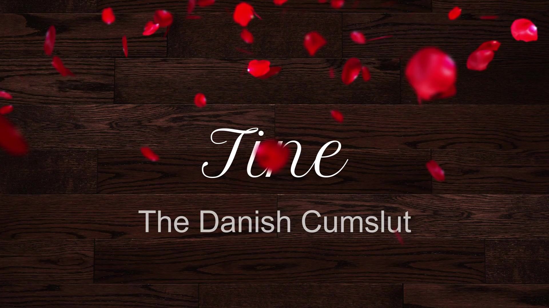 Tiny from Denmark Cum Slut